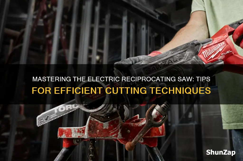 how to use an electric reciprocating saw
