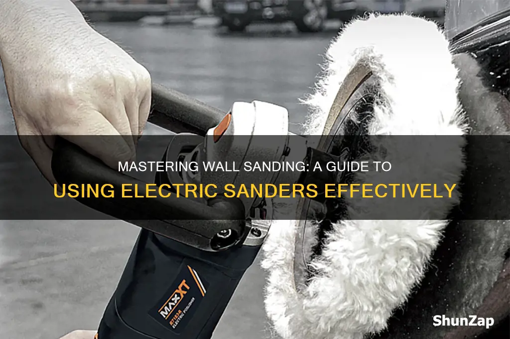 how to use an electric sander on walls