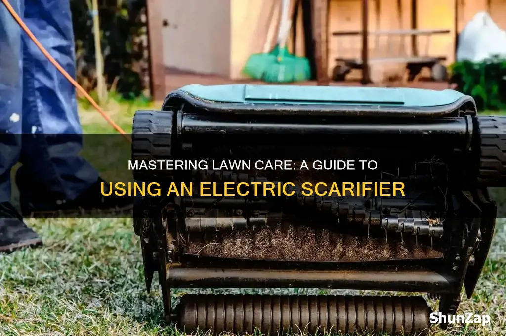 how to use an electric scarifier