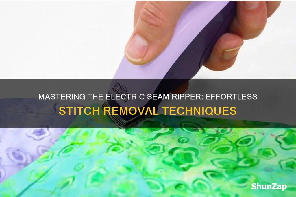 how to use an electric seam ripper
