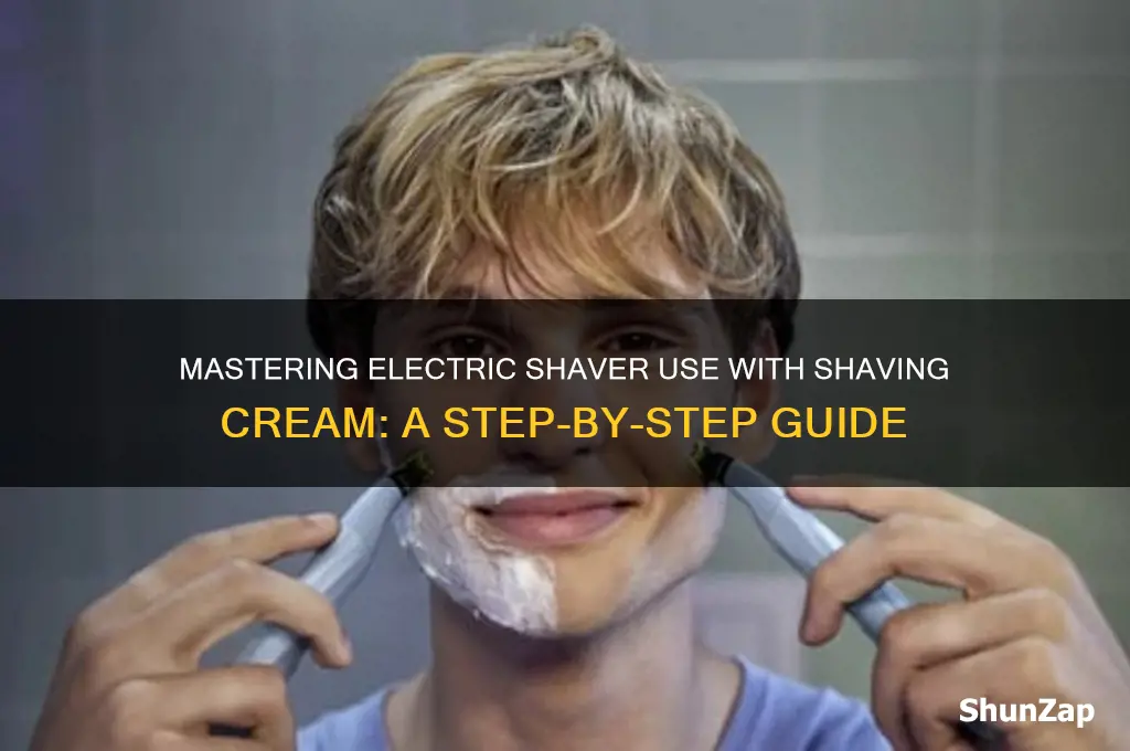 how to use an electric shaver with shaving cream