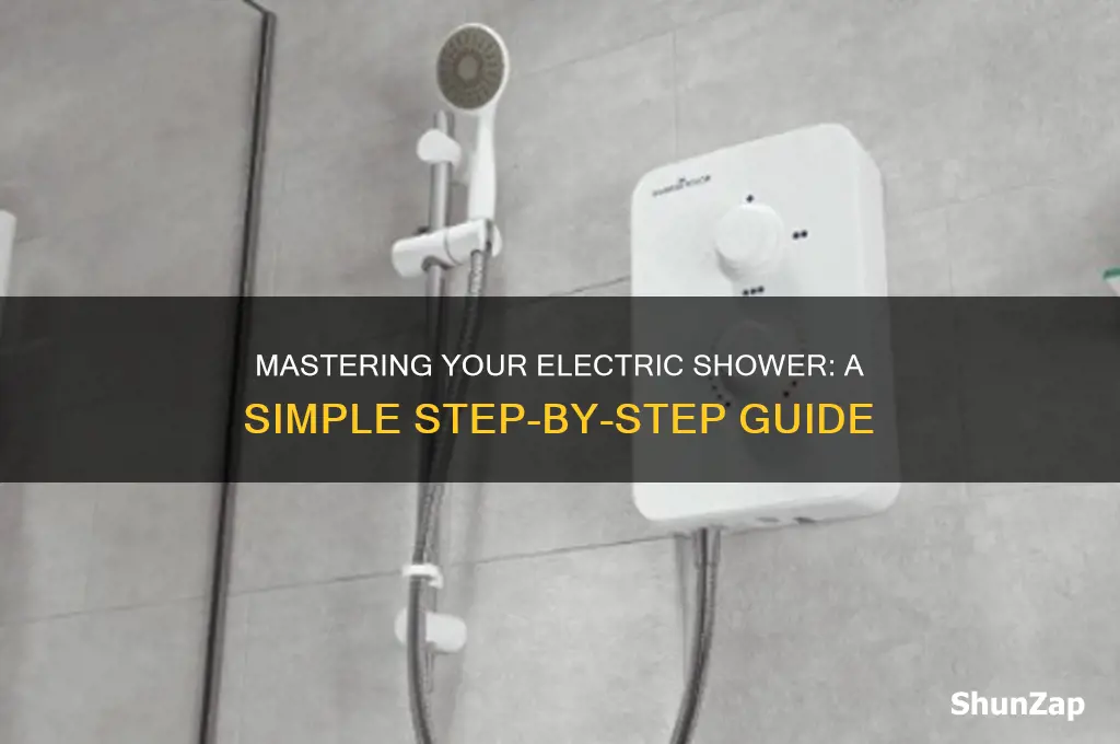 how to use an electric shower