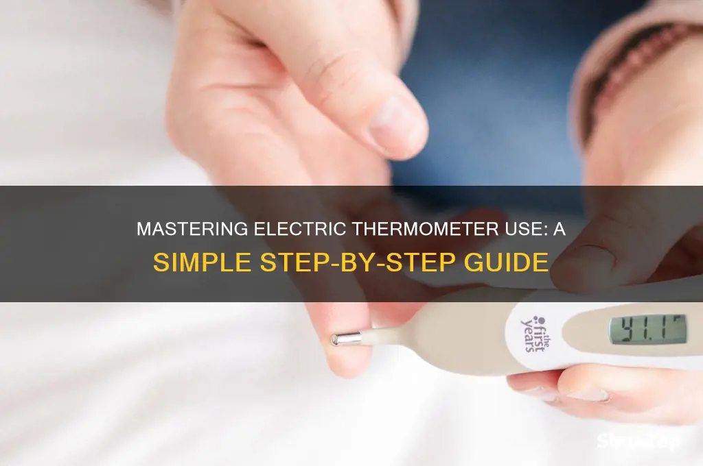 how to use an electric thermometer