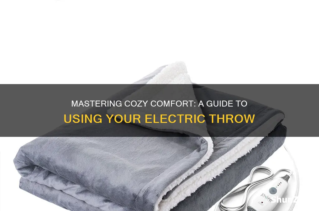 how to use an electric throw