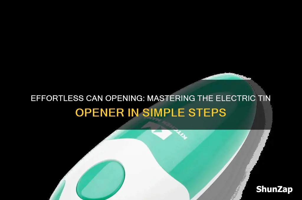 how to use an electric tin opener