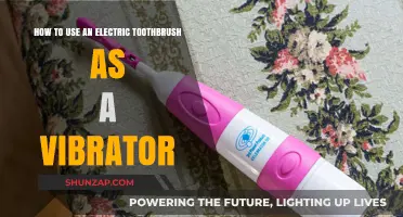 Creative Uses: Electric Toothbrush as a Vibrator Guide