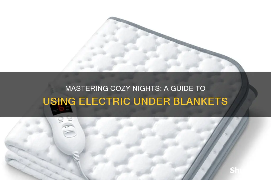 how to use an electric under blanket