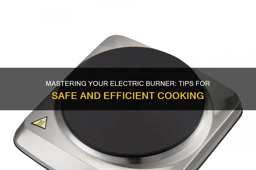 how to use electric burner