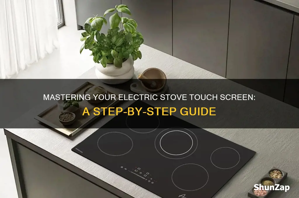 how to use electric stove touch screen