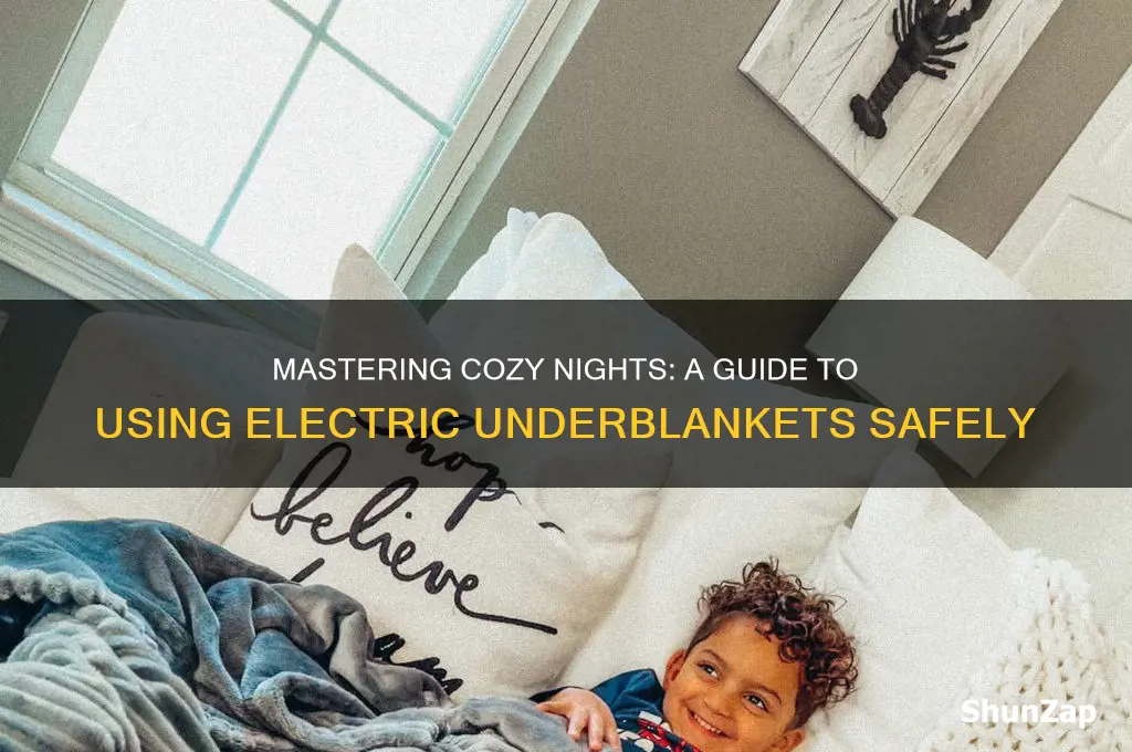 how to use electric underblanket