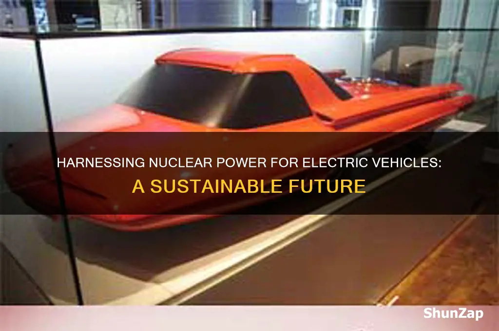how to use nuclear energy to create electric car