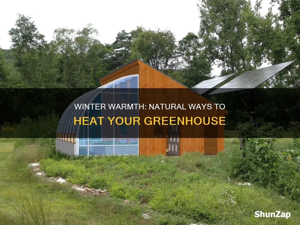 how to warm a greenhouse without electricity