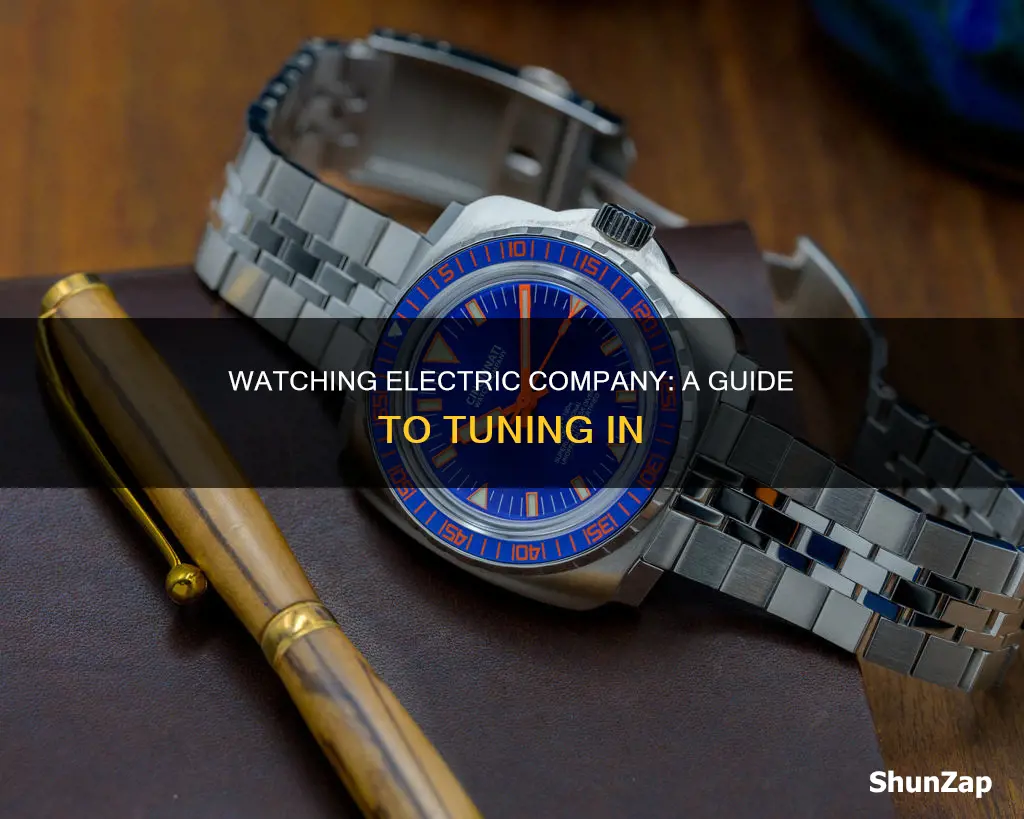 how to watch electric company