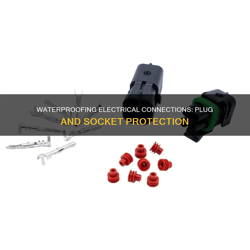 how to waterproof electrical plug and socket