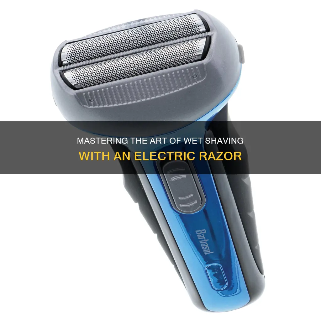 how to wet shave with electric razor