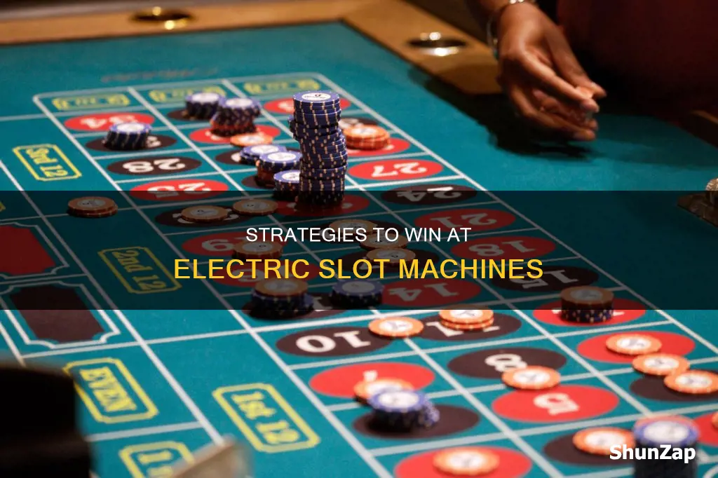 how to win on electric slot machines