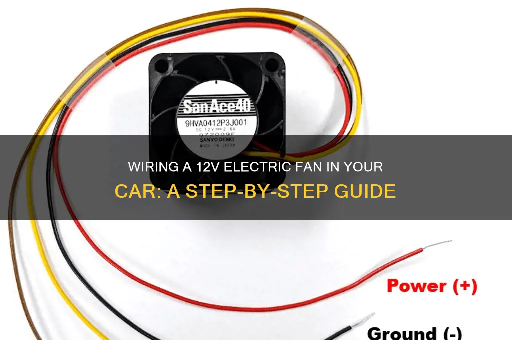 how to wire a 12v electric fan in a car