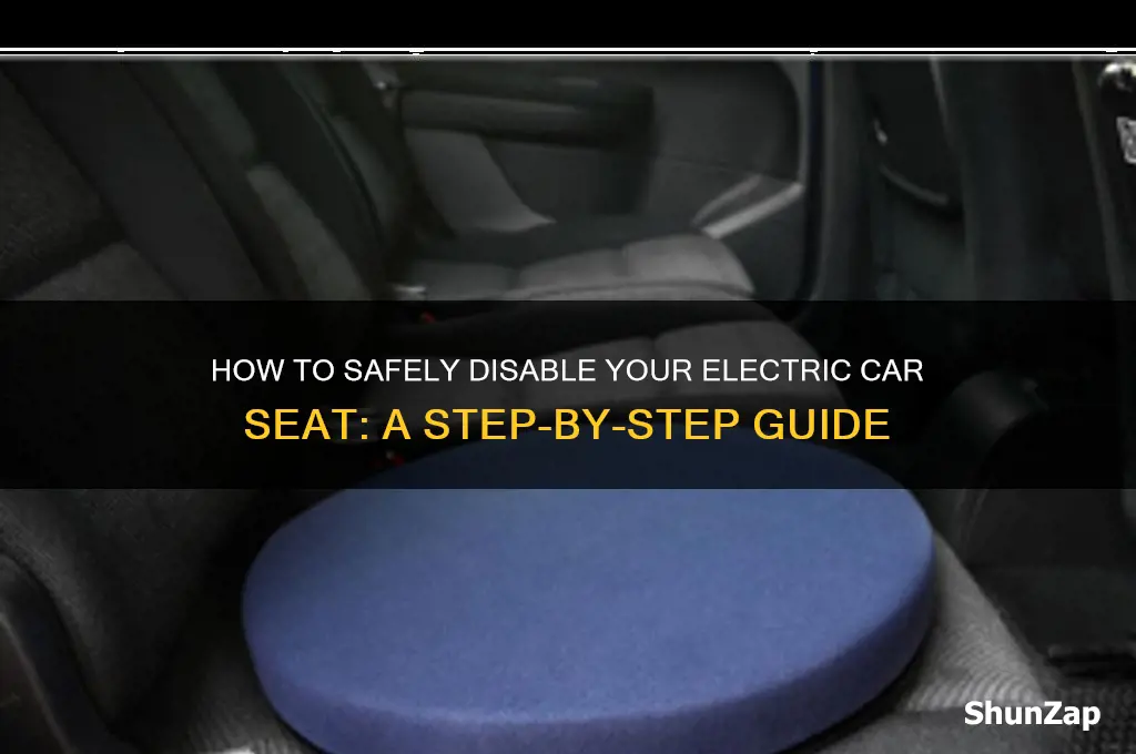how todisable electric car seat
