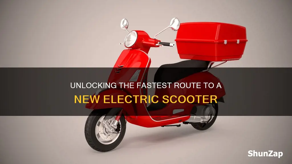 how toget a new electric scooter faster