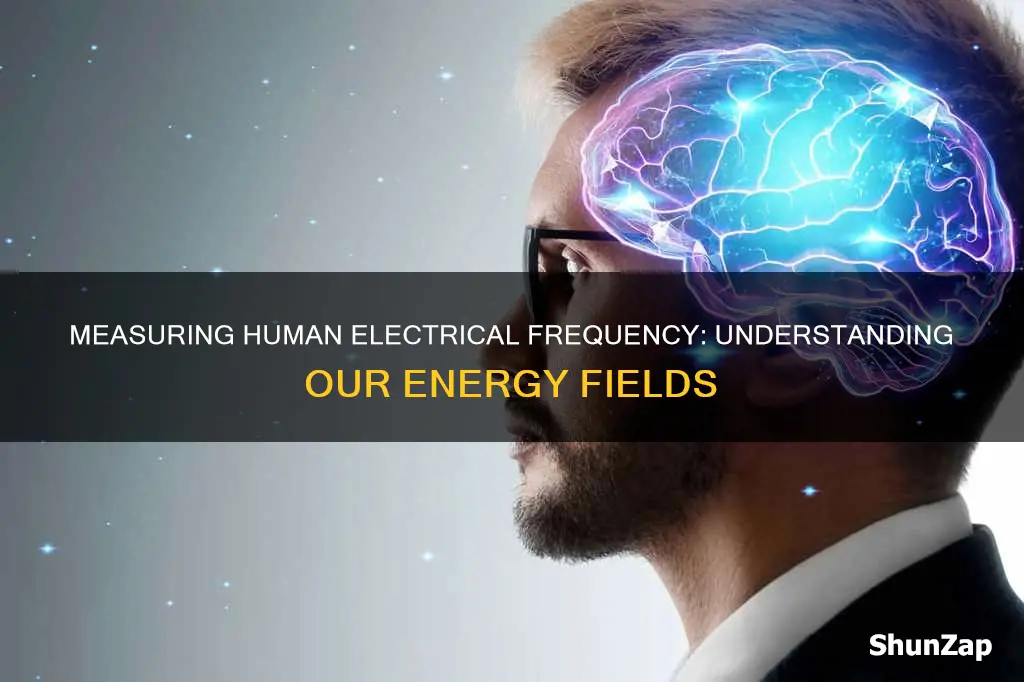 how van you meadure human electrical frequency