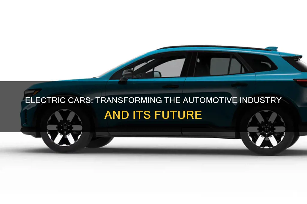 how will electric cars affect the automotive industry