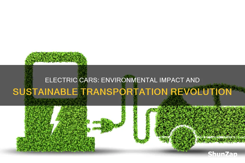 how will electric cars affect the environment