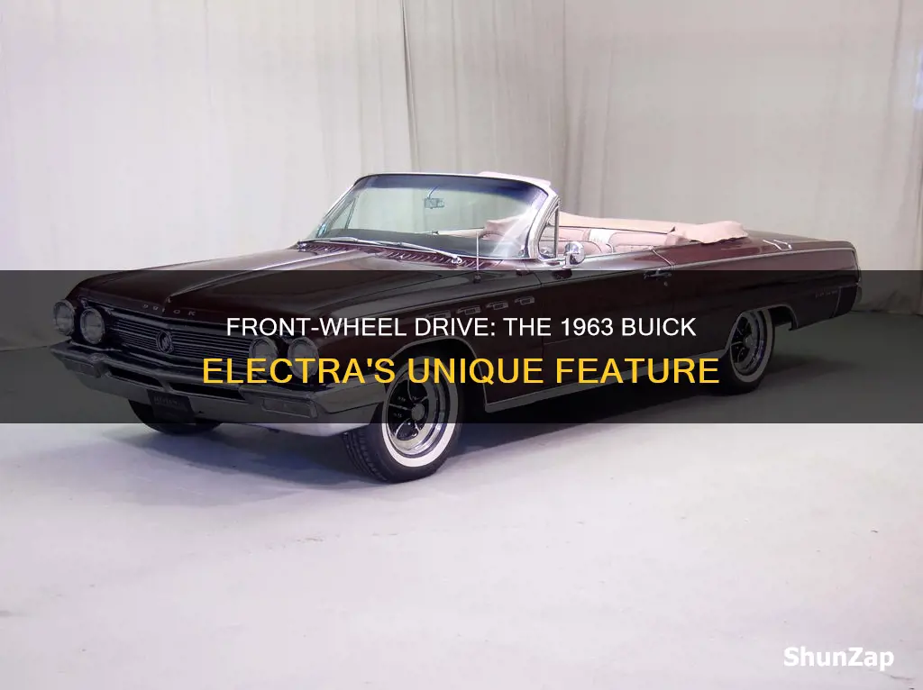 is 1963 buick electra front wheel drive