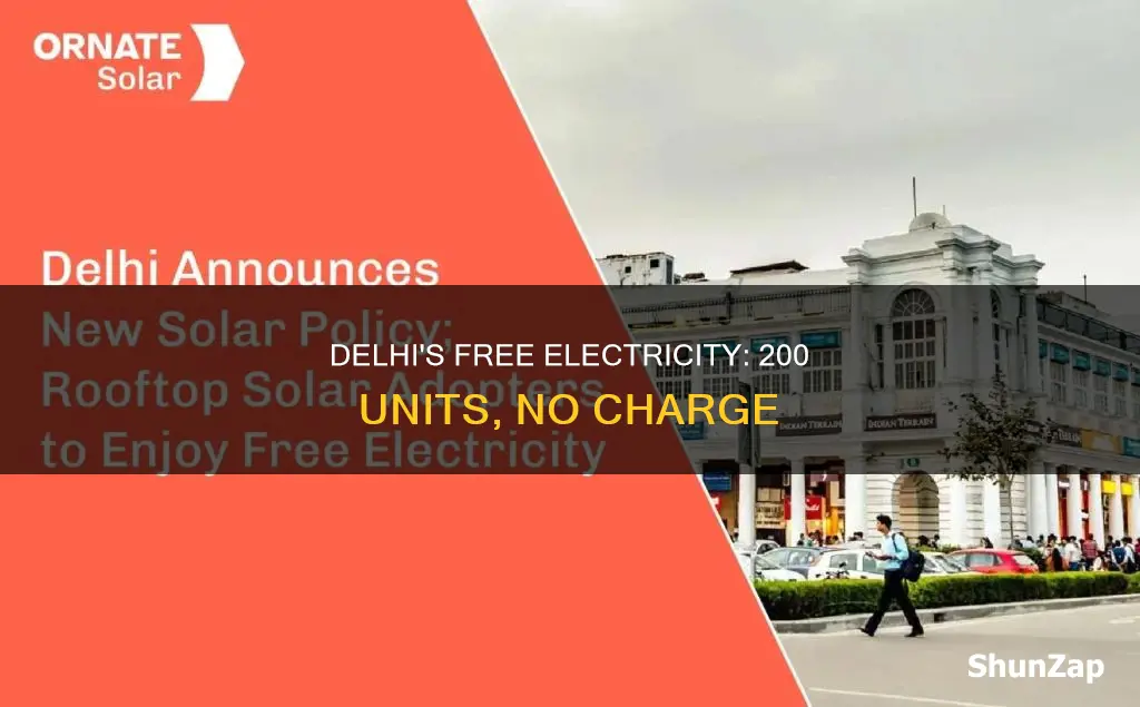 is 200 units electricity free in delhi