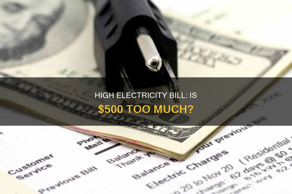 is 500 a lot for an electricity