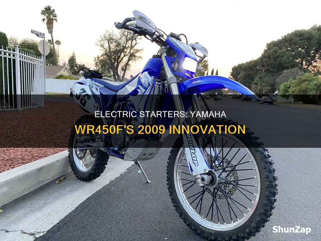 is a 2009 yamaha wr450f electric start