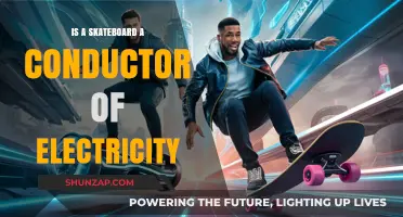 Skateboards: Electric Conductors or Insulators?