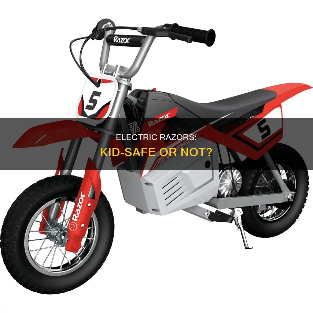 is an electric razo safer for kids
