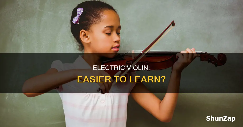 is an electric violin easier to learn