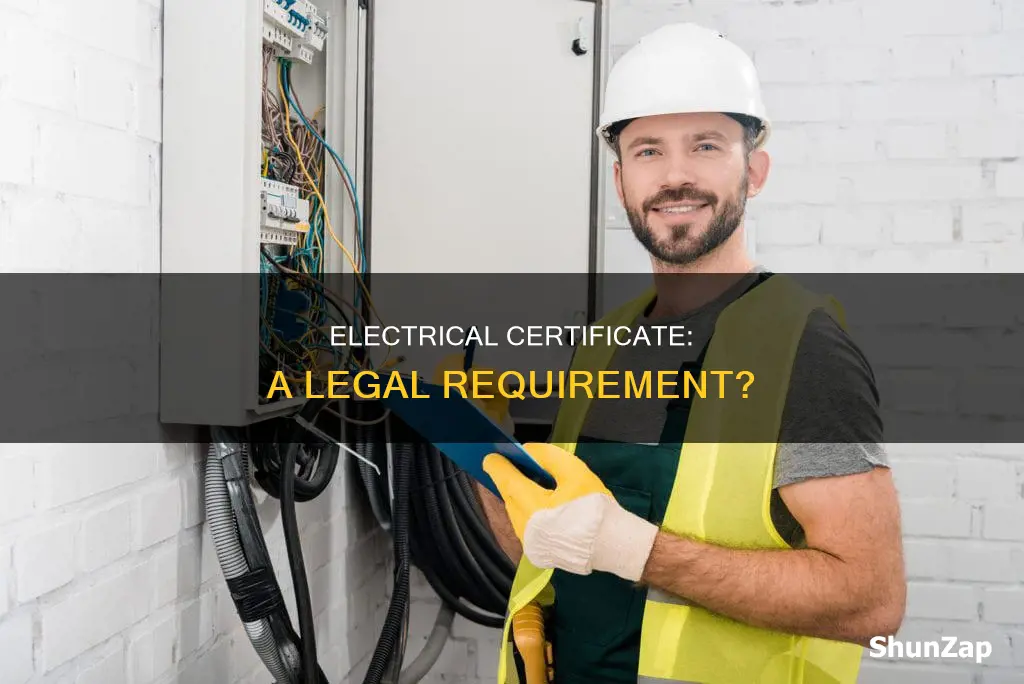 is an electrical certificate a legal requirement