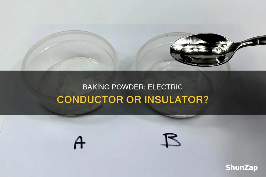 is baking powder a conductor of electricity