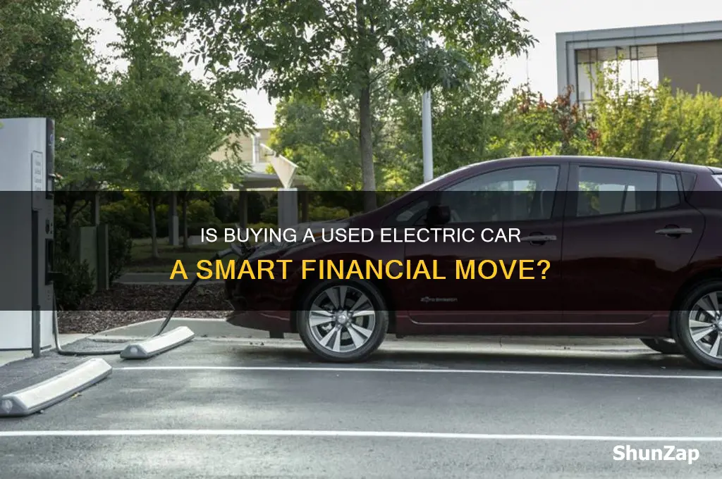 is buying a used electric car a good idea