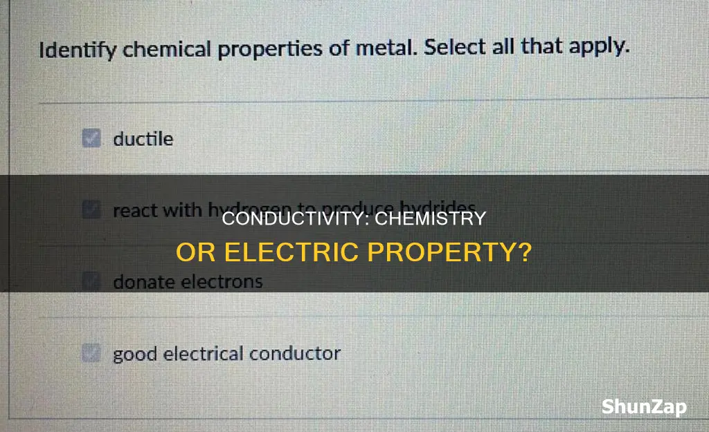 is conductor of electricity a chemical property