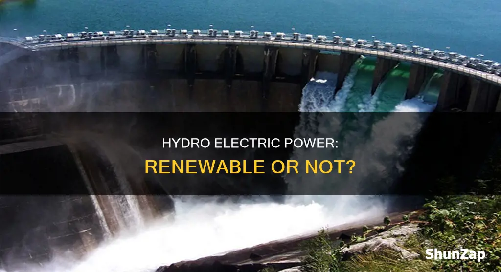 is conventional hydro electric a renewable resource