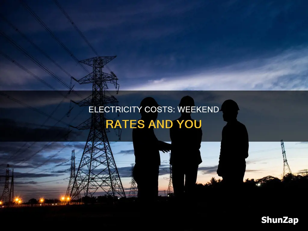 is cost of electricity lower on weekends