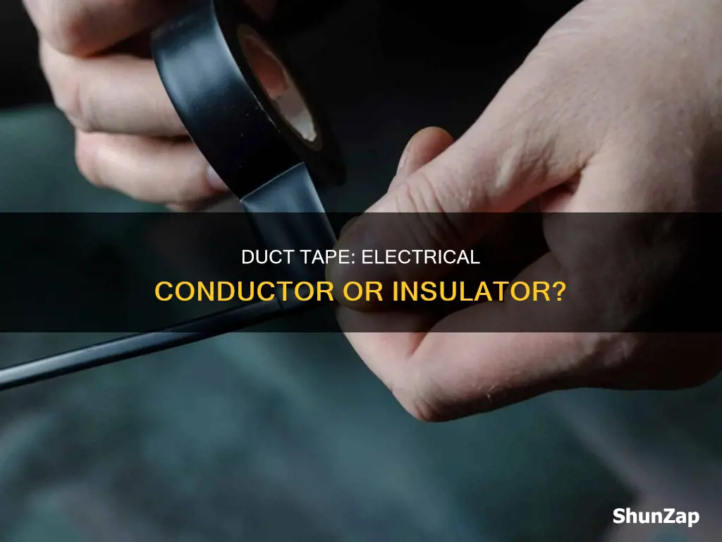 is duct tape a conductor of electricity