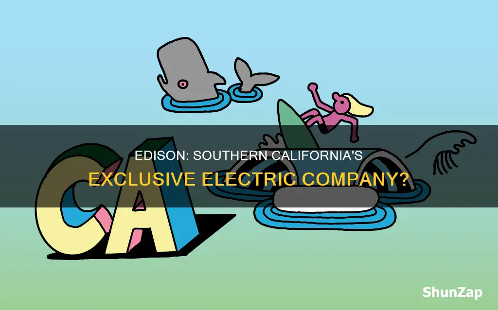 is edison the only electric company in socal