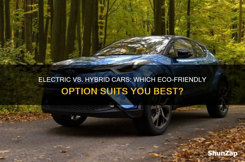 is electric car better or hybrid