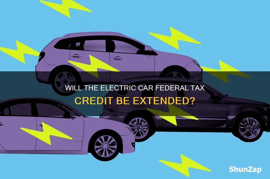 is electric car federal tax credit being extended