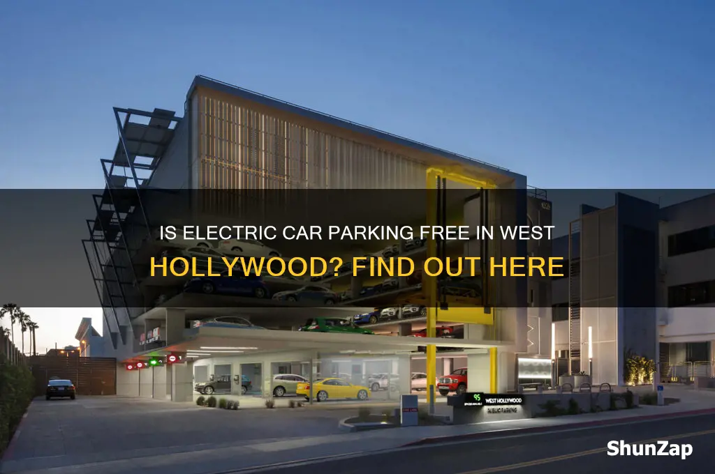is electric car parking free in west hollywood