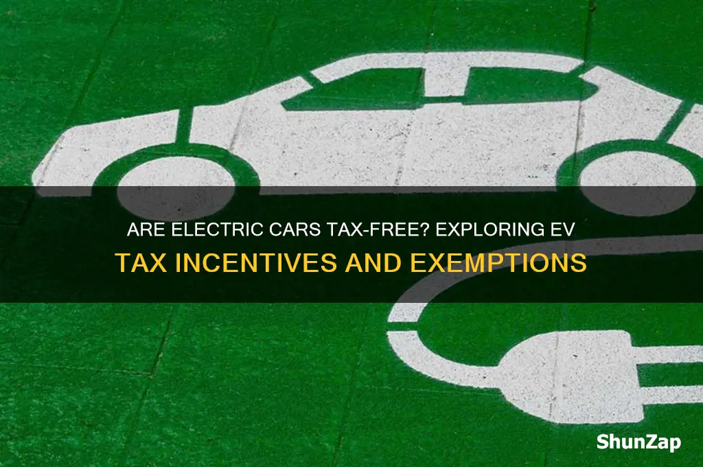 is electric car tax free