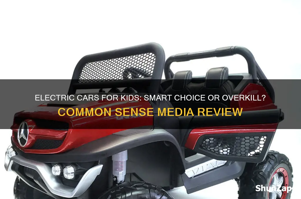 is electric cars for kids is good commen sense media