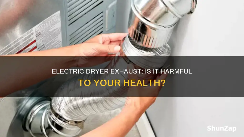 is electric dryer exhaust bad for you