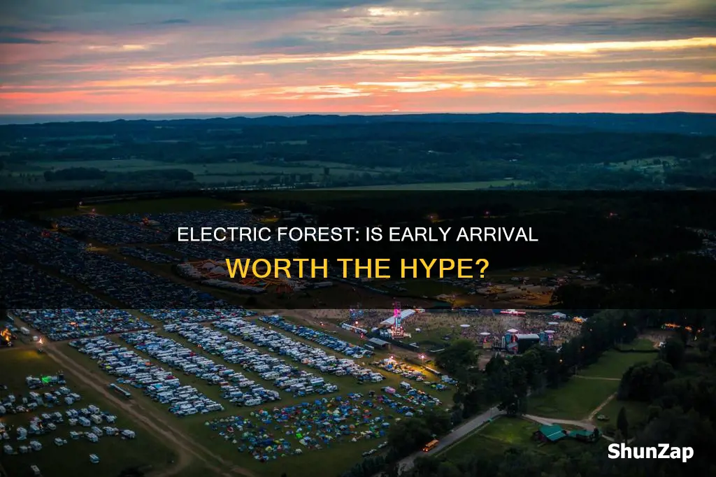 is electric forest early arrival worth it