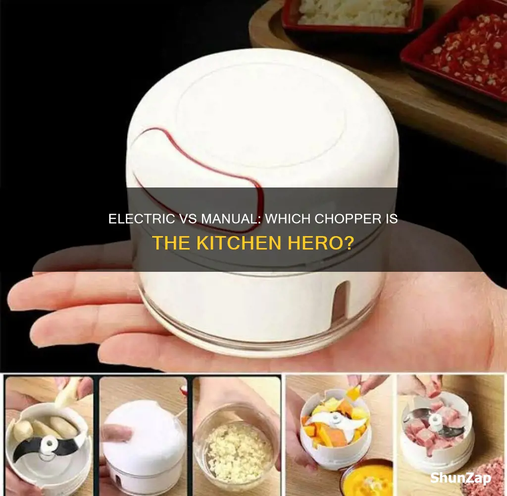 is electric or manual vegetable chopper better
