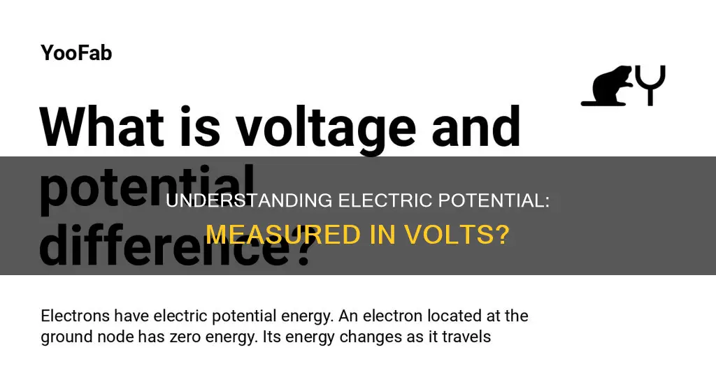 is electric potential measured in volts or